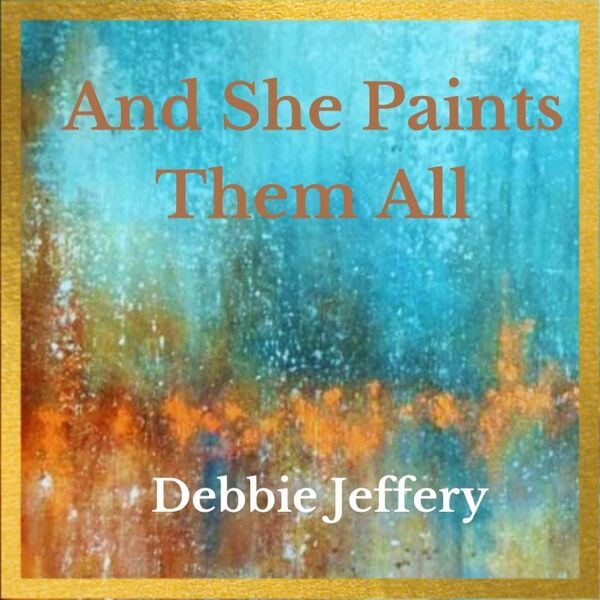 Cover art for And She Paints Them All